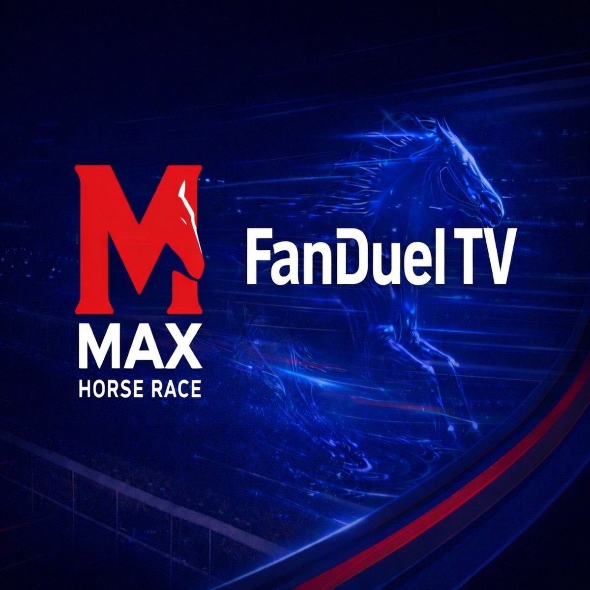 MAX HORSE RACE - FANDUEL TV LIVE STREAM